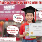 Năm Học Mới – Cha Mẹ Nên Cho Con Học Tiếng Anh Ngay Từ Hôm Nay